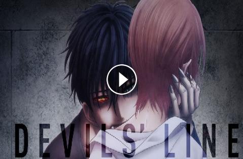 انمي Devils Line الحلقة 2 مترجمة اون لاين فيديو لحظات
