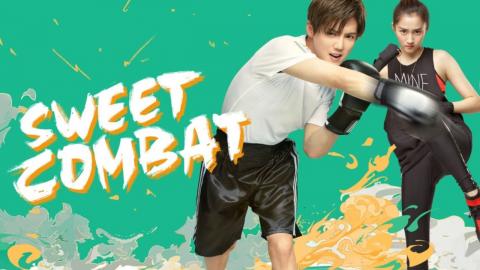 دراما Sweet Combat الحلقة 1 مترجم اون لاين فيديو لحظات